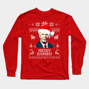 Dwight D Eisenhower Merry Eismas Long Sleeve T-Shirt